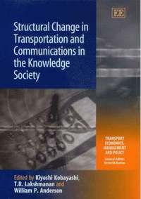 Structural Change in Transportation and Communications in the Knowledge Society