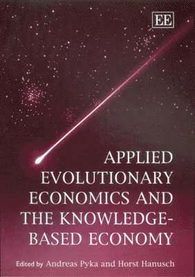 Andreas Pyka, Horst Hanusch - Applied Evolutionary Economics and the Knowledge-based Economy, Inbunden. Tillgänglighet: Tillfälligt slut