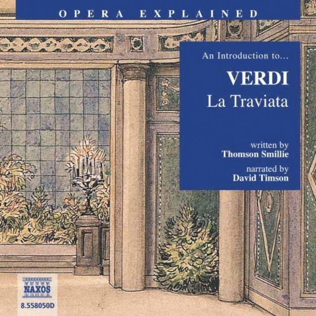 Thomson Smillie - &quote;La Traviata&quote;, Ljudbok