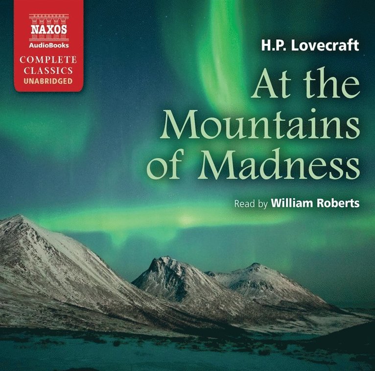 H. P. Lovecraft - At the Mountains of Madness, Ljudbok