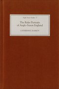 Ruler Portraits of Anglo-Saxon England