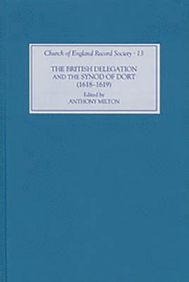 Anthony Milton - The British Delegation and the Synod of Dort (1618-19), Inbunden. Tillgänglighet: Tillfälligt slut