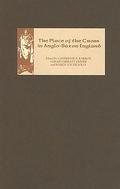 The Place of the Cross in Anglo-Saxon England