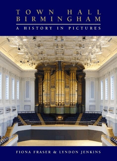 Fiona Fraser, Lyndon Jenkins - Town Hall Birmingham - A History in Pictures, Häftad. Tillgänglighet: Lägg i varukorg