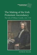 Making of the Irish Protestant Ascendancy