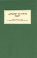 Arthurian Literature XXIV
