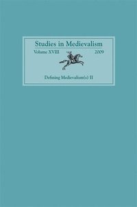 Studies in Medievalism XVIII