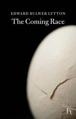 Edward Bulwer Lytton - The Coming Race, Häftad