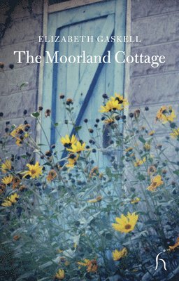 Elizabeth Gaskell - The Moorland Cottage, Häftad