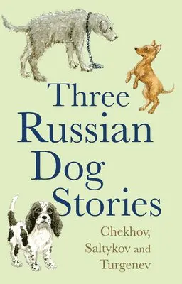 Anton Chekhov, Mikhail Saltykov - Five Russian Dog Stories, Häftad. Tillgänglighet: Lägg i varukorg