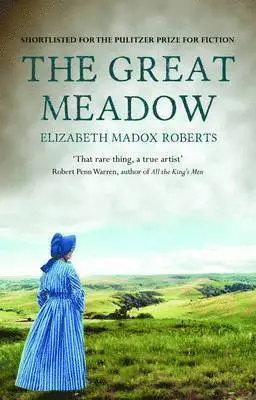 Elizabeth Madox Roberts - Great Meadow, Häftad. Tillgänglighet: Lägg i varukorg
