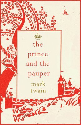 Mark Twain - The Prince and the Pauper, Häftad