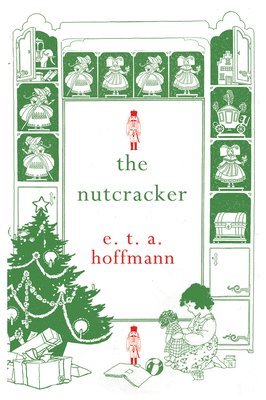 E. T. a. Hoffmann - The Nutcracker, Häftad