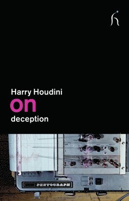 Harry Houdini - On Deception, Häftad