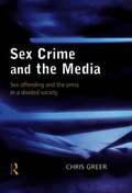 Sex Crime and the Media