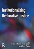 Institutionalizing Restorative Justice