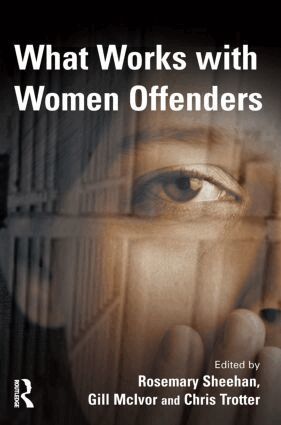 Rosemary Sheehan, Gill McIvor, Chris Trotter - What Works With Women Offenders, Häftad