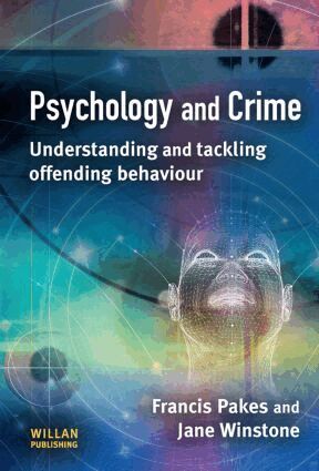 Francis Pakes, Jane Winstone - Psychology and Crime, Inbunden. Tillgänglighet: Lägg i varukorg