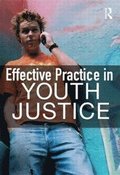 Effective Practice in Youth Justice