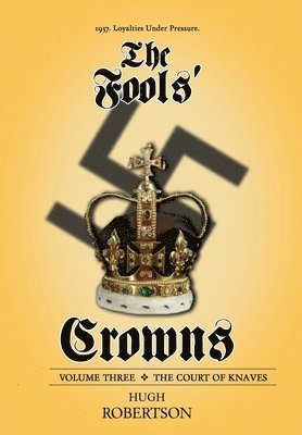 Hugh Robertson - Fools' Crowns, Inbunden