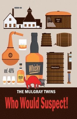 The Mulgray Twins - Who Would Suspect!, Häftad