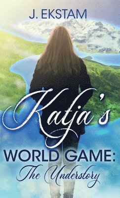 J Ekstam - Katja's World Game, Inbunden
