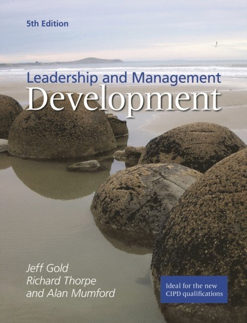 Jeffrey Gold, Richard Thorpe, Alan Mumford - Leadership and Management Development, E-bok