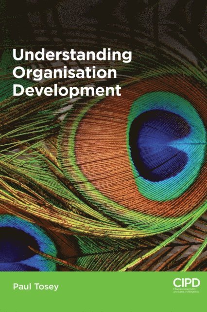 Paul Tosey - Understanding Organisation Development, E-bok