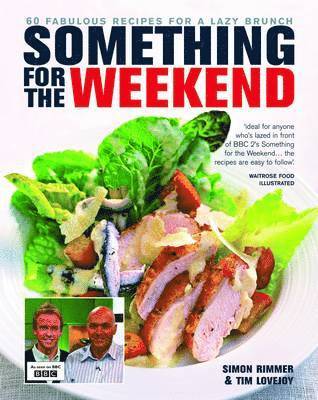 Simon Rimmer, Tim Lovejoy - Something for the Weekend, Häftad