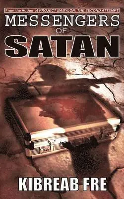 Kibreab Fre - Messengers of Satan, Häftad. Tillgänglighet: Lägg i varukorg