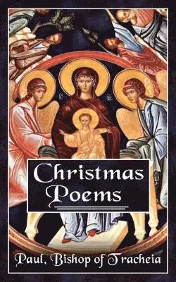 Paul Bishop of Tracheia - Christmas Poems, Häftad. Tillgänglighet: Lägg i varukorg