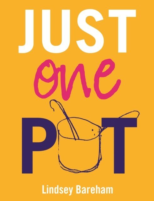 Lindsey Bareham - Just One Pot, E-bok