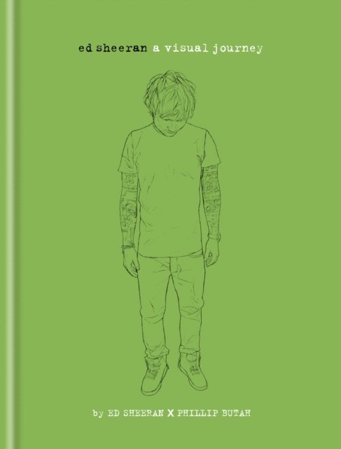 Phillip Butah, ED SHEERAN LTD - Ed Sheeran, E-bok