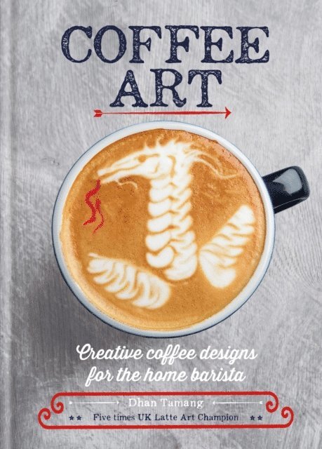 Dhan Tamang - Coffee Art, E-bok