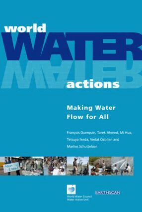 Francois Guerquin, Tarek Ahmed, Mi hua, tetsuya Ikeda, Vedat Ozbilen, Marlies Schuttelaar - World Water Actions, Häftad