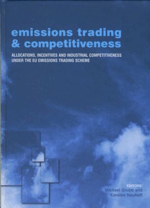 Michael Grubb, Karsten Neuhoff - Emissions Trading and Competitiveness, Inbunden