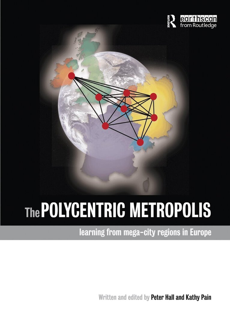 Peter Hall, Kathy Pain - Polycentric Metropolis, Häftad