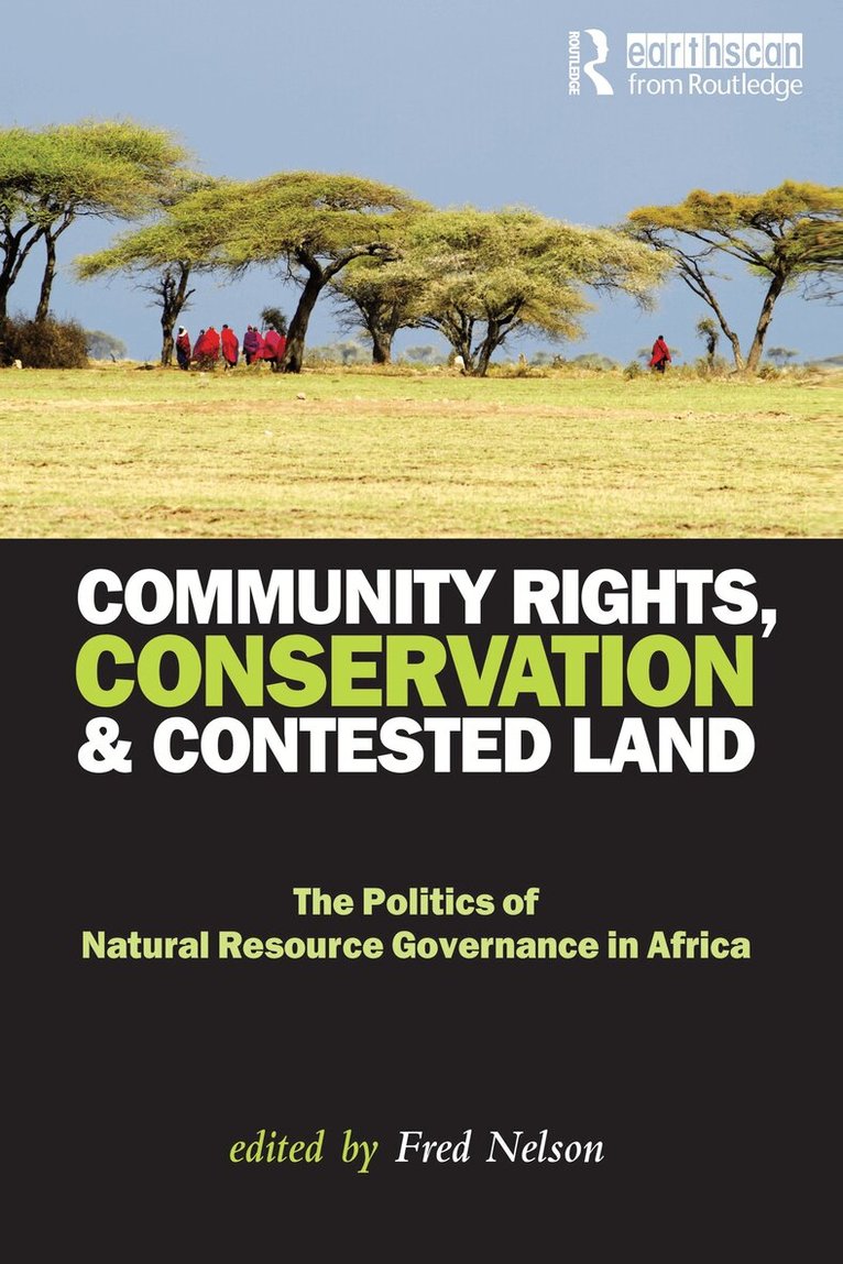 Fred Nelson - Community Rights, Conservation and Contested Land, Inbunden. Tillgänglighet: Lägg i varukorg