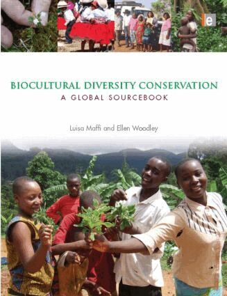 Luisa Maffi, Ellen Woodley - Biocultural Diversity Conservation, Häftad