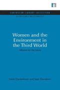 Women and the Environment in the Third World