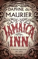 Jamaica Inn : The thrilling gothic classic from the beloved author of REBECCA