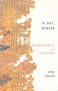 If Not, Winter: Fragments Of Sappho