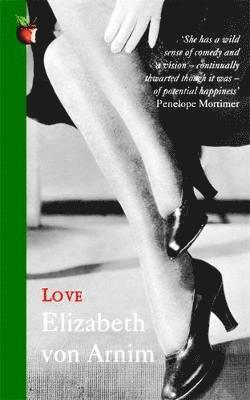 Elizabeth von Arnim - Love, Häftad
