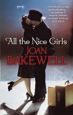 Joan Bakewell - All The Nice Girls, Häftad