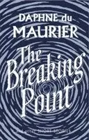 Daphne du Maurier - Breaking Point, Häftad. Tillgänglighet: Lägg i varukorg