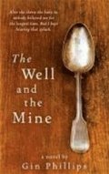 The Well and the Mine