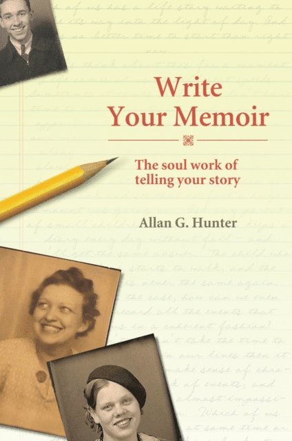 Allan G. Hunter - Write Your Memoir, E-bok. Tillgänglighet: Lägg i varukorg