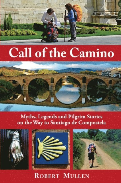 Robert Mullen - Call of the Camino, E-bok
