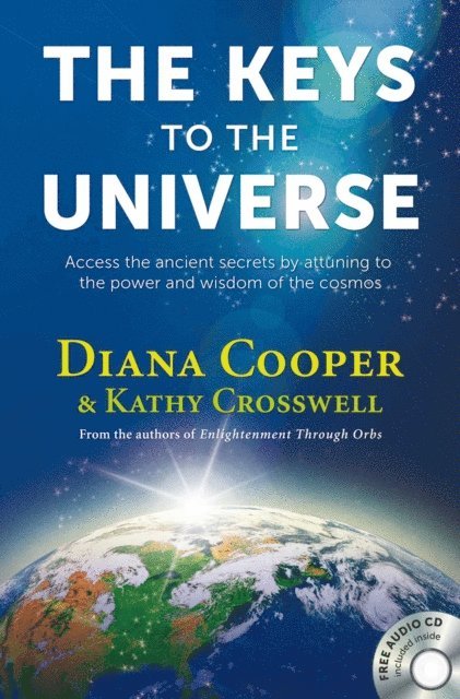 Kathy Crosswell, Diana Cooper - Keys to the Universe, E-bok