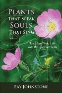 Fay Johnstone - Plants That Speak, Souls That Sing, Häftad. Tillgänglighet: Tillfälligt slut